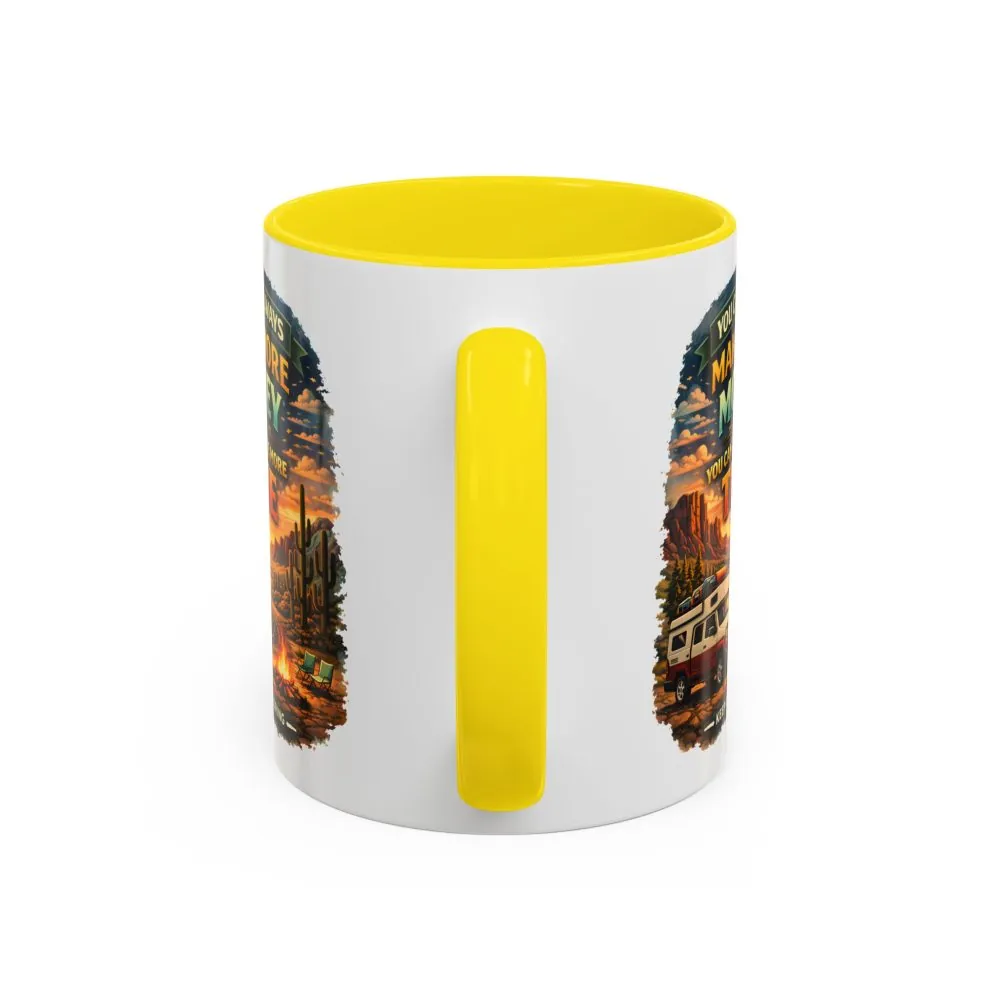 16699323381266297947_2048.jpeg Accent Coffee Mug (11, 15oz) — "You Can Always Make More Money" Design Scenic-Line