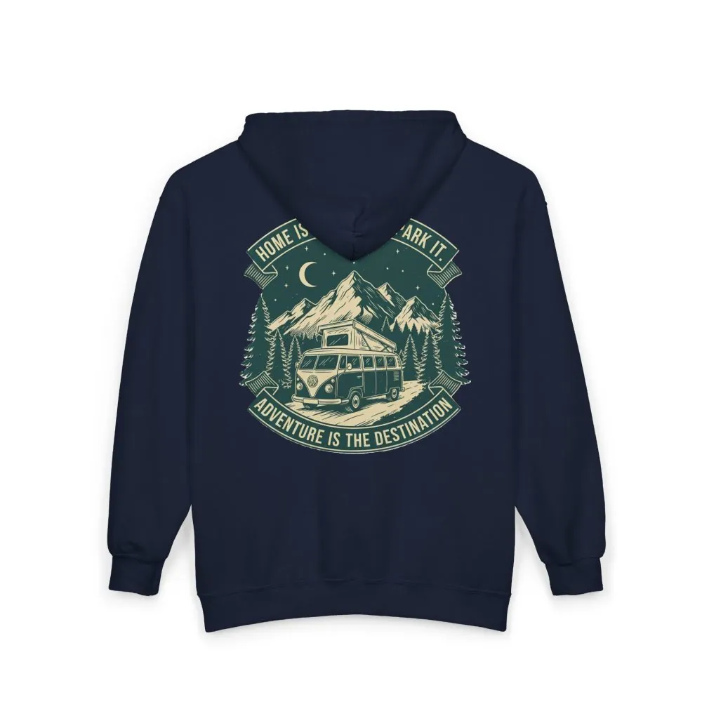 16762093165069215009_2048.jpeg Zip Hoodie — "Home Is Where You Park It-Adventure is the destination"(Only Back Printed) Camper Van Adventure Zip-Up
