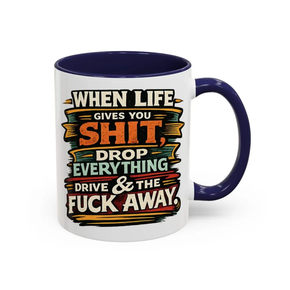 16794157341221063211_2048.jpeg Accent Coffee Mug (11, 15oz) — "When Live Gives You Shit" Design F**K-Line