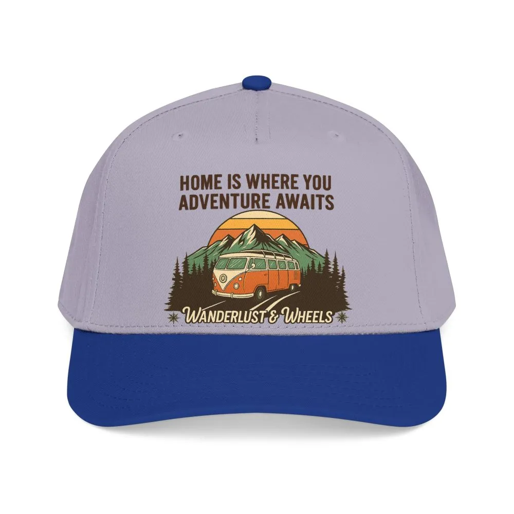 Baseball Cap - "Home Is Where You Adventure Awaits" Mid Profile Baseball Cap