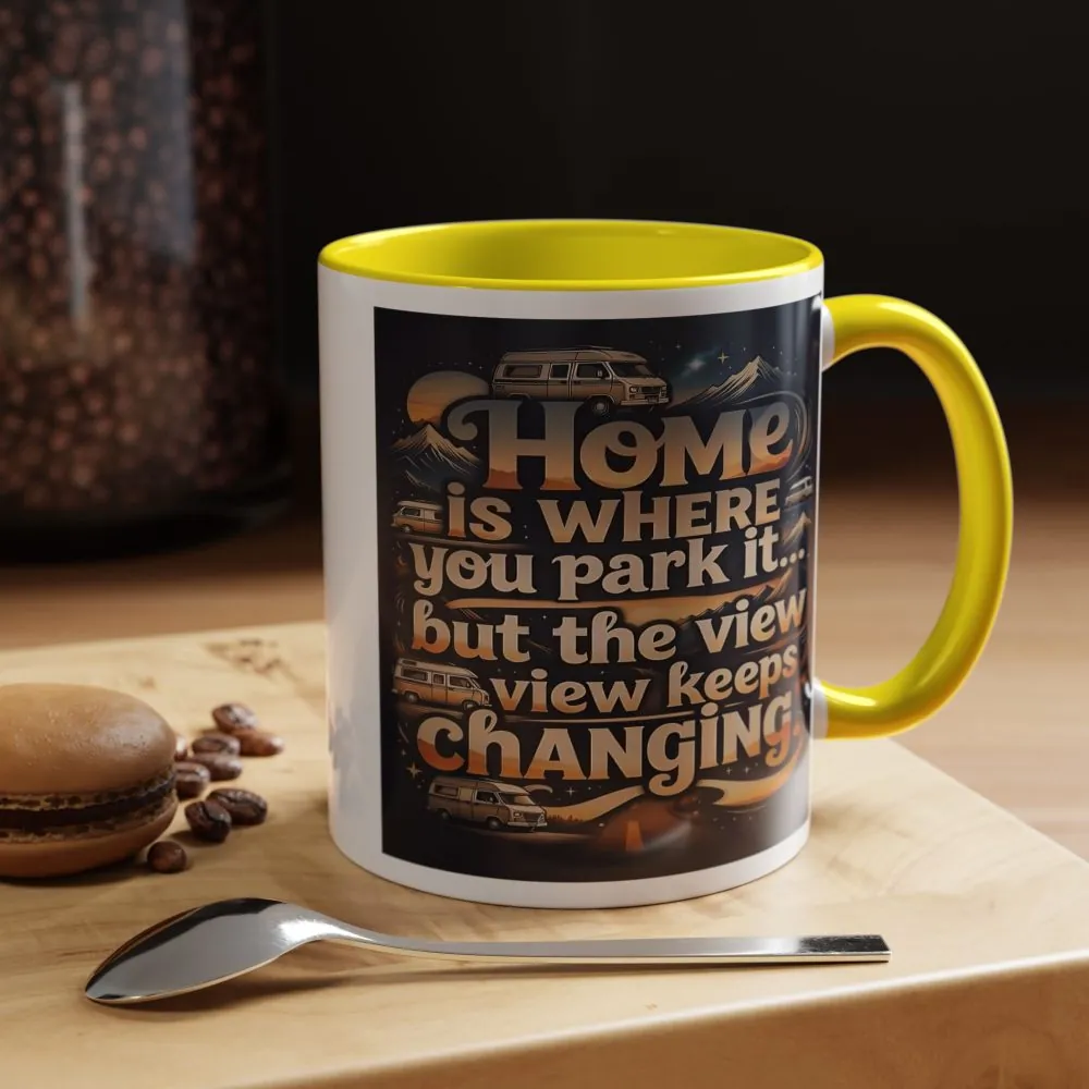 16810406307209949749_2048.jpeg Coffee Mug — "Home Is Where You Park It -But The View keep Changing" Accent Campervan Travel Mug