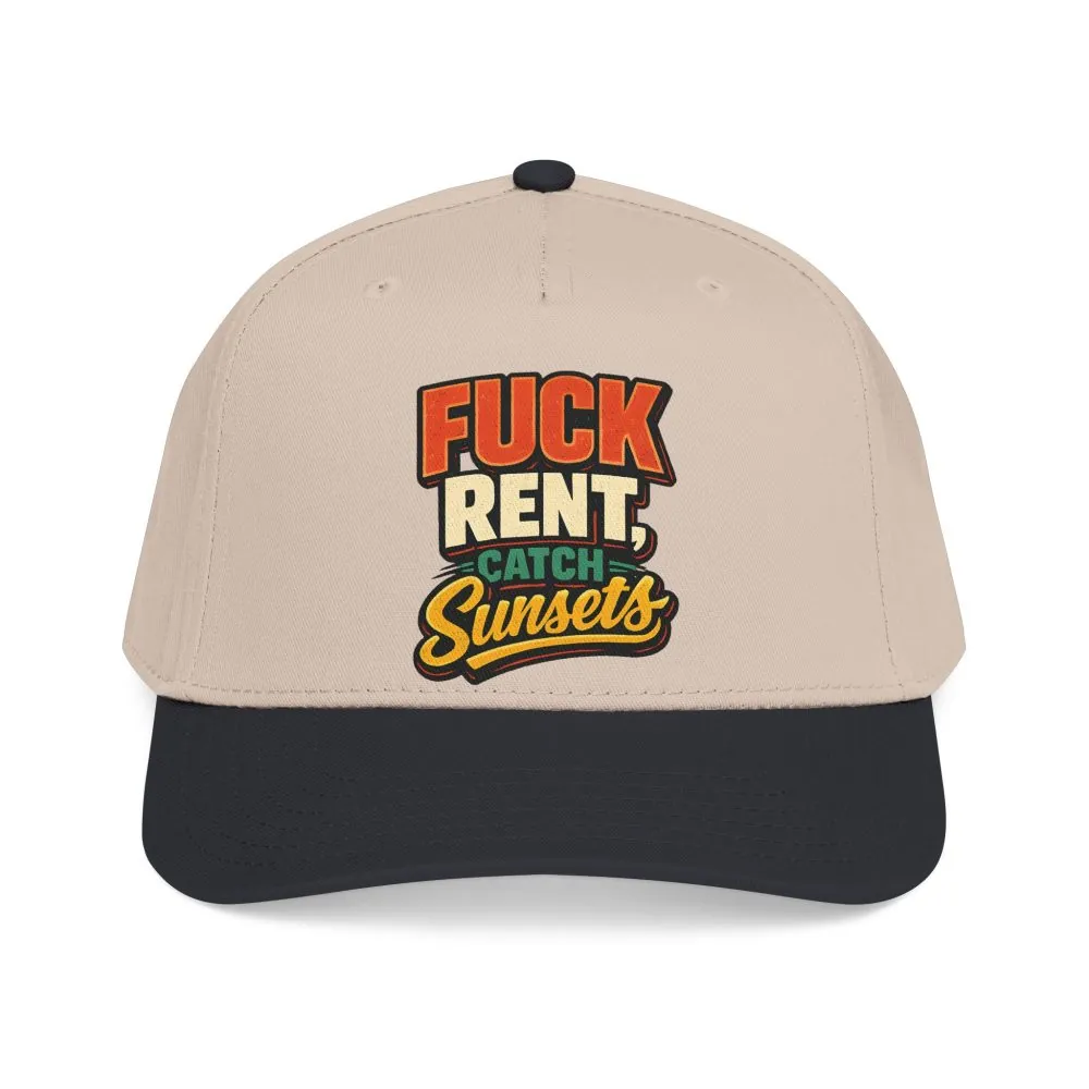 Baseball Cap - "Fuck Rent Catch Sunsets" Design F**K-Line