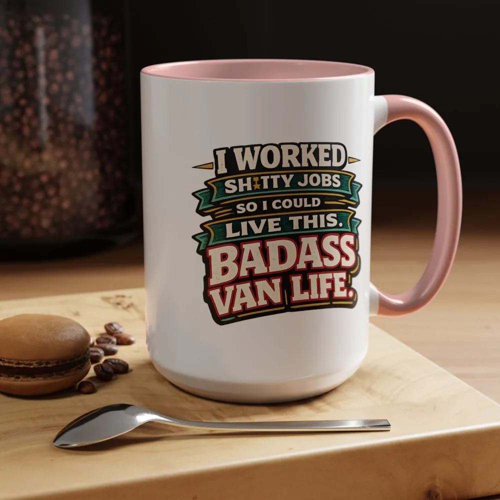 16824589330188912855_2048.jpeg Accent Coffee Mug (11, 15oz) — "I Worked Shitty Jobs" Design F**K-Line