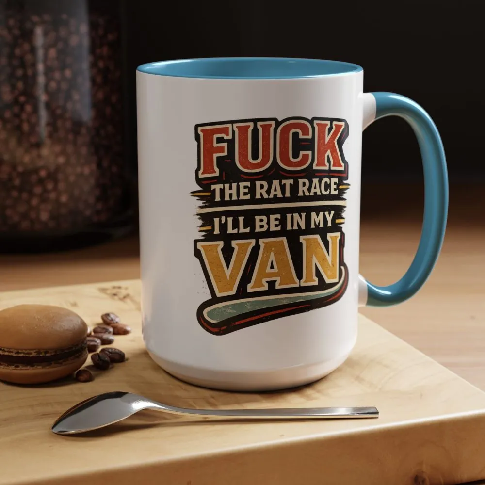 16841062923268247004_2048.jpeg Accent Coffee Mug (11, 15oz) — "Fuck The Rat Race" Design F**K-Line