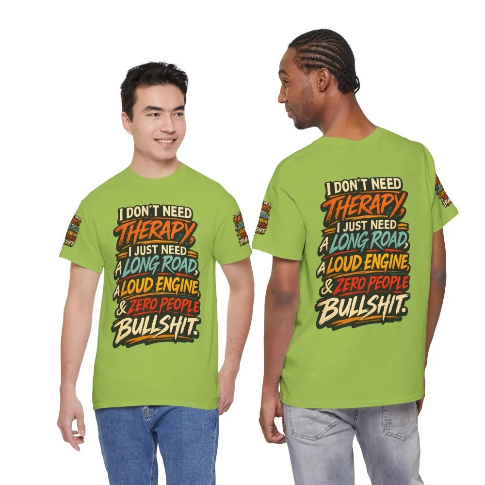16842756361229320957_2048.jpeg Unisex Heavy Cotton Tee — "I Dont Need Therapy" Design F**K-Line
