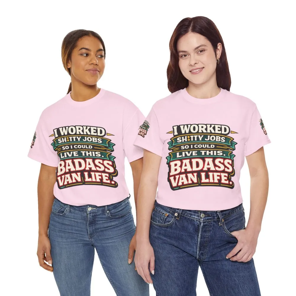 Unisex Heavy Cotton Tee — "I Worked Shitty Jobs" Design F**K-Line
