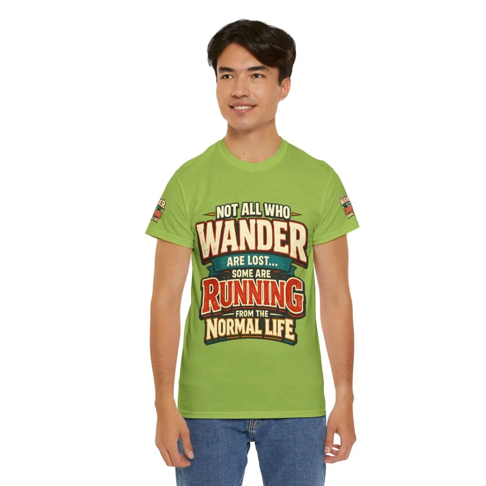 16867181613845439064_2048.jpeg Unisex Heavy Cotton Tee — "Not All Who Wander Are Lost" Design F**K-Line