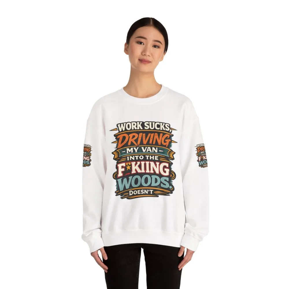 16871359614863889862_2048.jpeg Unisex Heavy Blend™ Crewneck Sweatshirt — "Work Sucks" Design F**K-Line