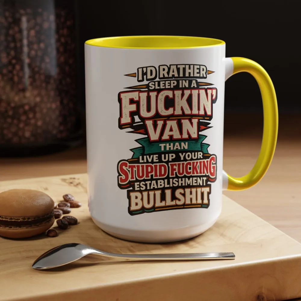 16878338398354447176_2048.jpeg Accent Coffee Mug (11, 15oz) — "I´d Rather Sleep in A Fucking Van" Design F**K-Line