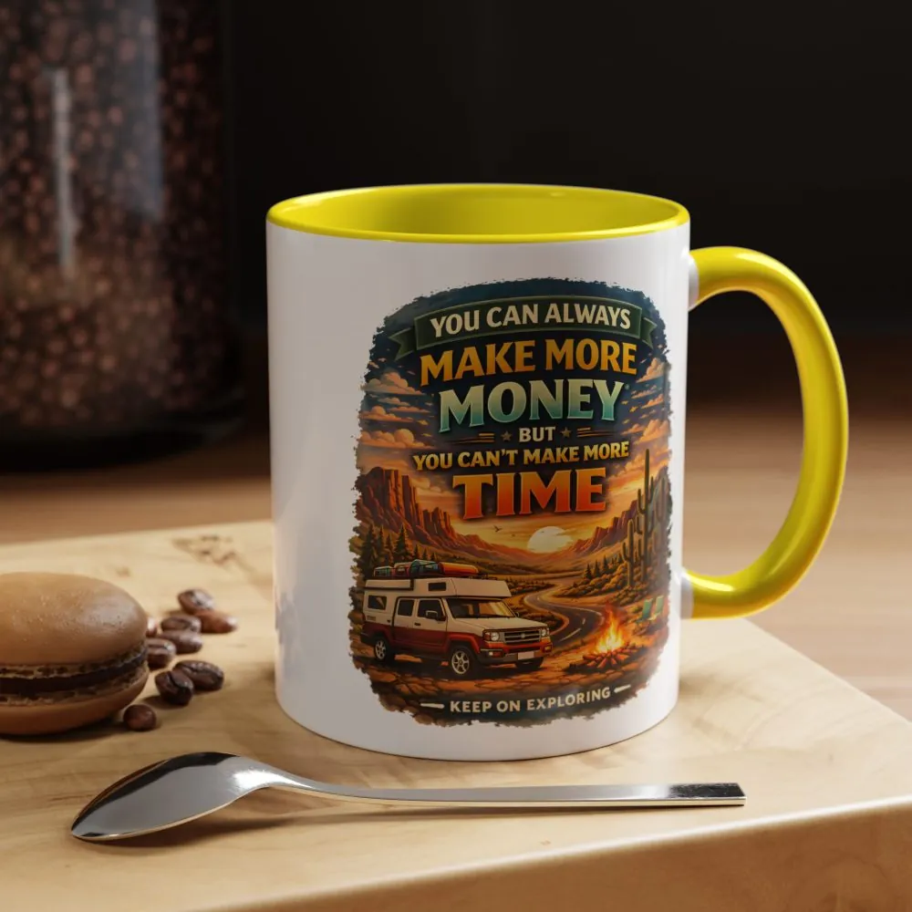 16904493417883156496_2048.jpeg Accent Coffee Mug (11, 15oz) — "You Can Always Make More Money" Design Scenic-Line