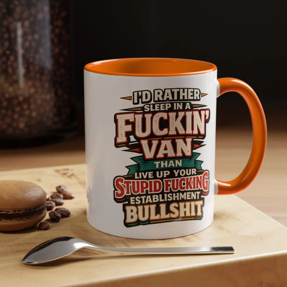16913754548666923574_2048.jpeg Accent Coffee Mug (11, 15oz) — "I´d Rather Sleep in A Fucking Van" Design F**K-Line