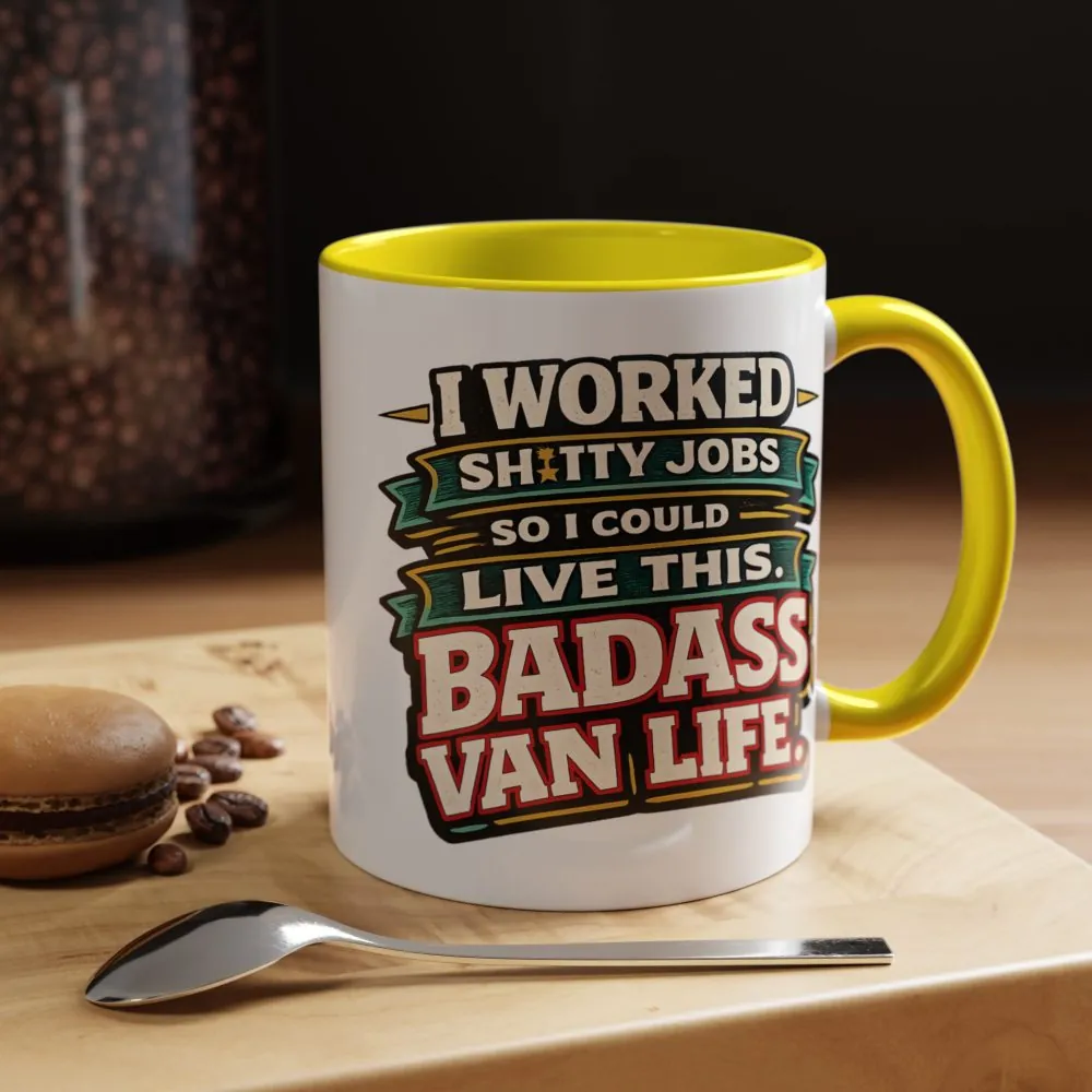 16959391936802421881_2048.jpeg Accent Coffee Mug (11, 15oz) — "I Worked Shitty Jobs" Design F**K-Line