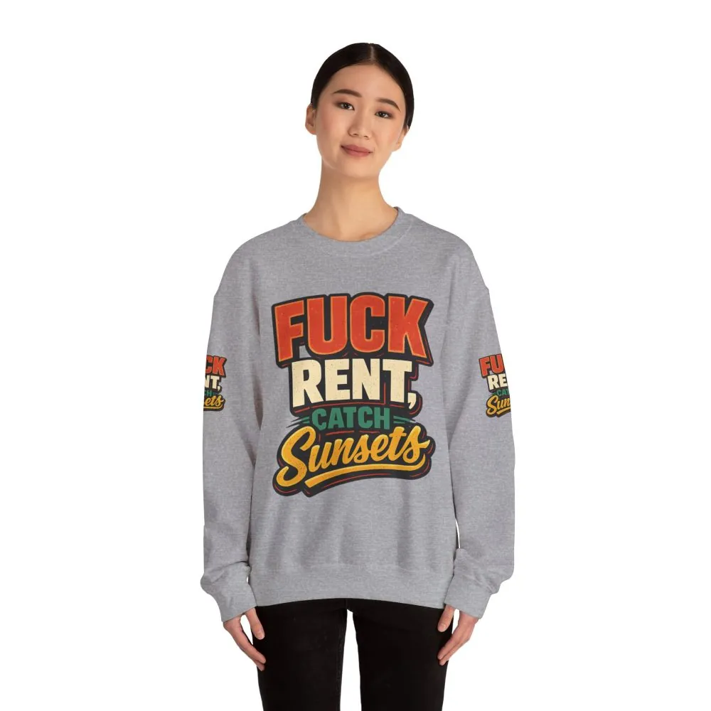 16965554141965558449_2048.jpeg Unisex Heavy Blend™ Crewneck Sweatshirt — "Fuck Rent Catch Sunsets" Design F**K-Line