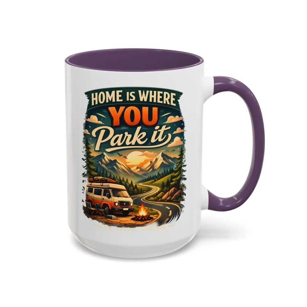 16967597583753337419_2048.jpeg Accent Coffee Mug (11, 15oz) — "Home Is Where You Park It" Design Scenic-Line