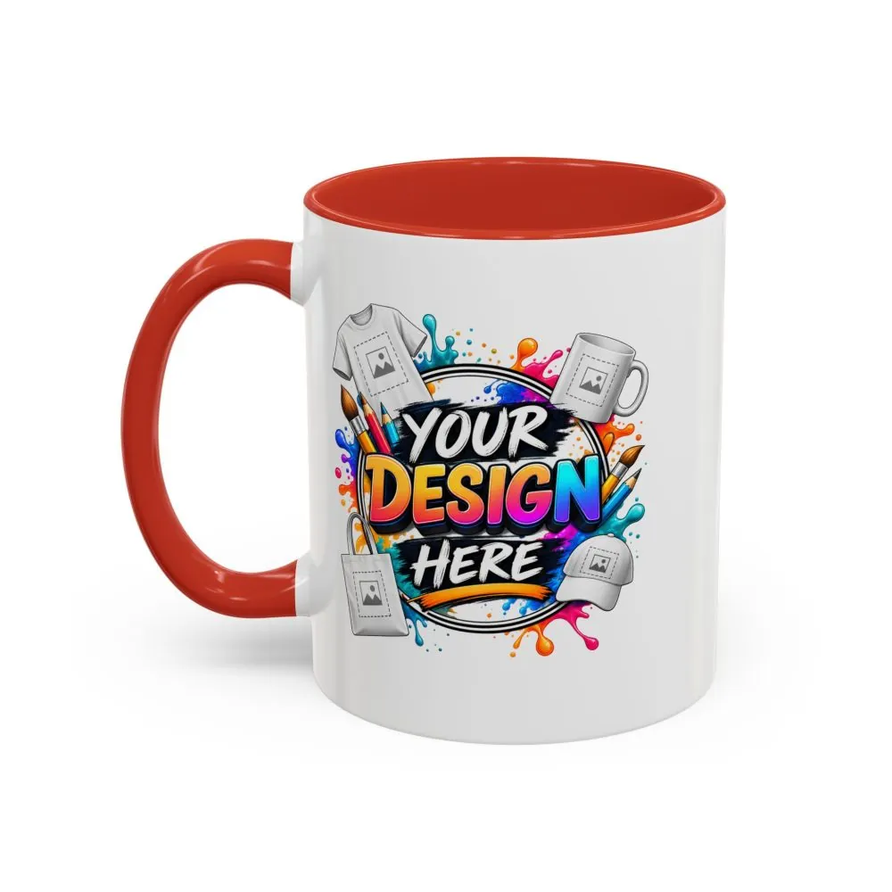 Accent Coffee Mug — Colorful 'Your Design Here' Artist Print (11/15 oz)