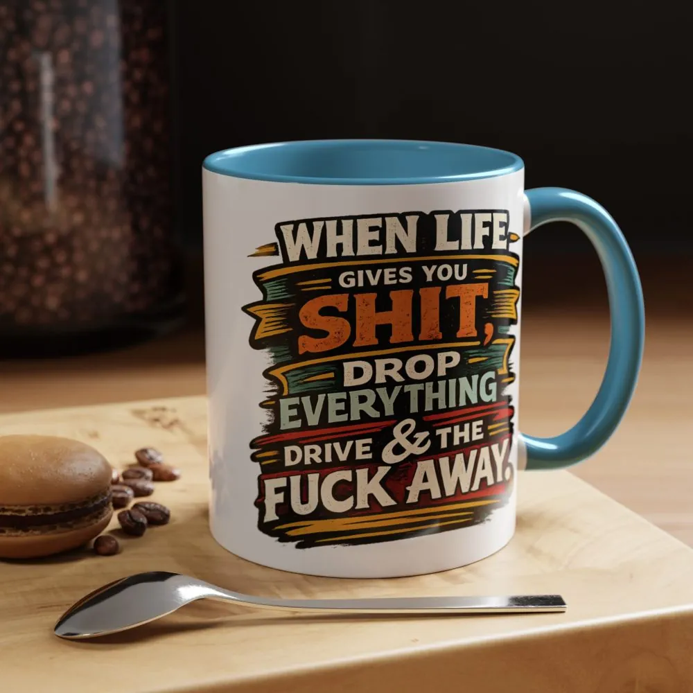 17016966390488335318_2048.jpeg Accent Coffee Mug (11, 15oz) — "When Live Gives You Shit" Design F**K-Line