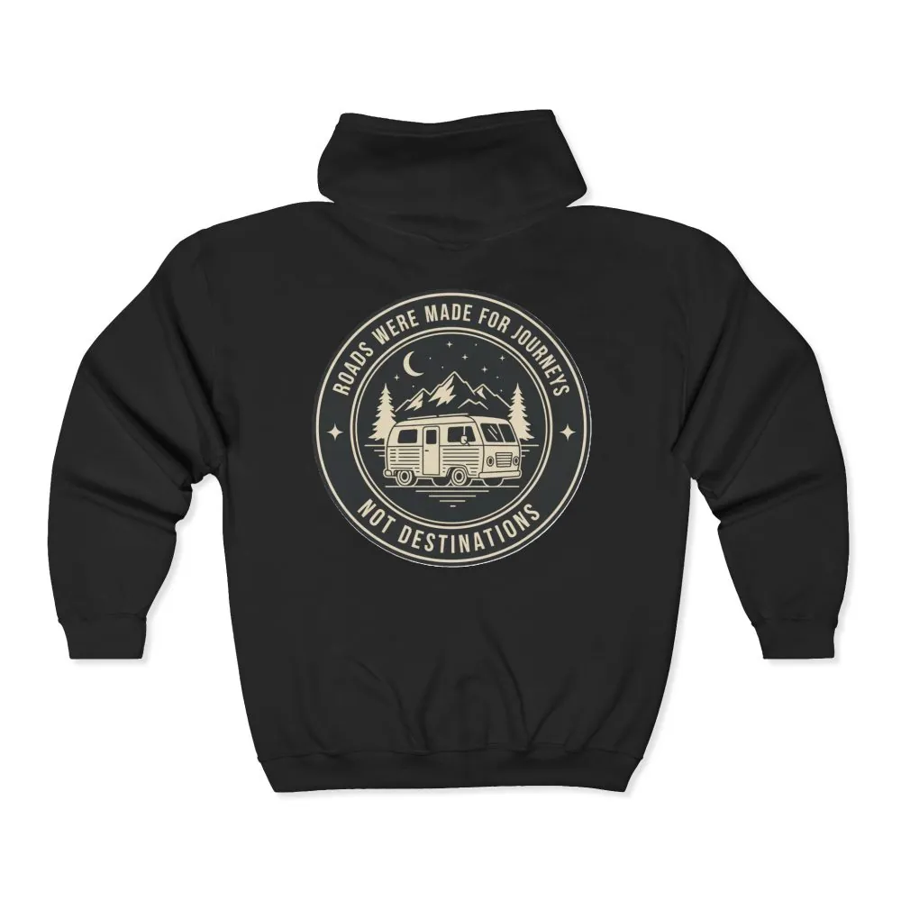 17047673819245578608_2048.jpeg Zip Hoodie — "ROAD WHERE MADE FOR JOURNEYS-NOT DESTINATIONS"(Front + Back Printed) Camper Van Adventure Zip-Up