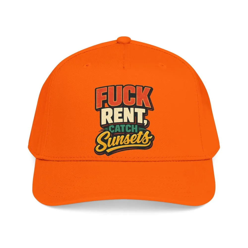 Baseball Cap - "Fuck Rent Catch Sunsets" Design F**K-Line