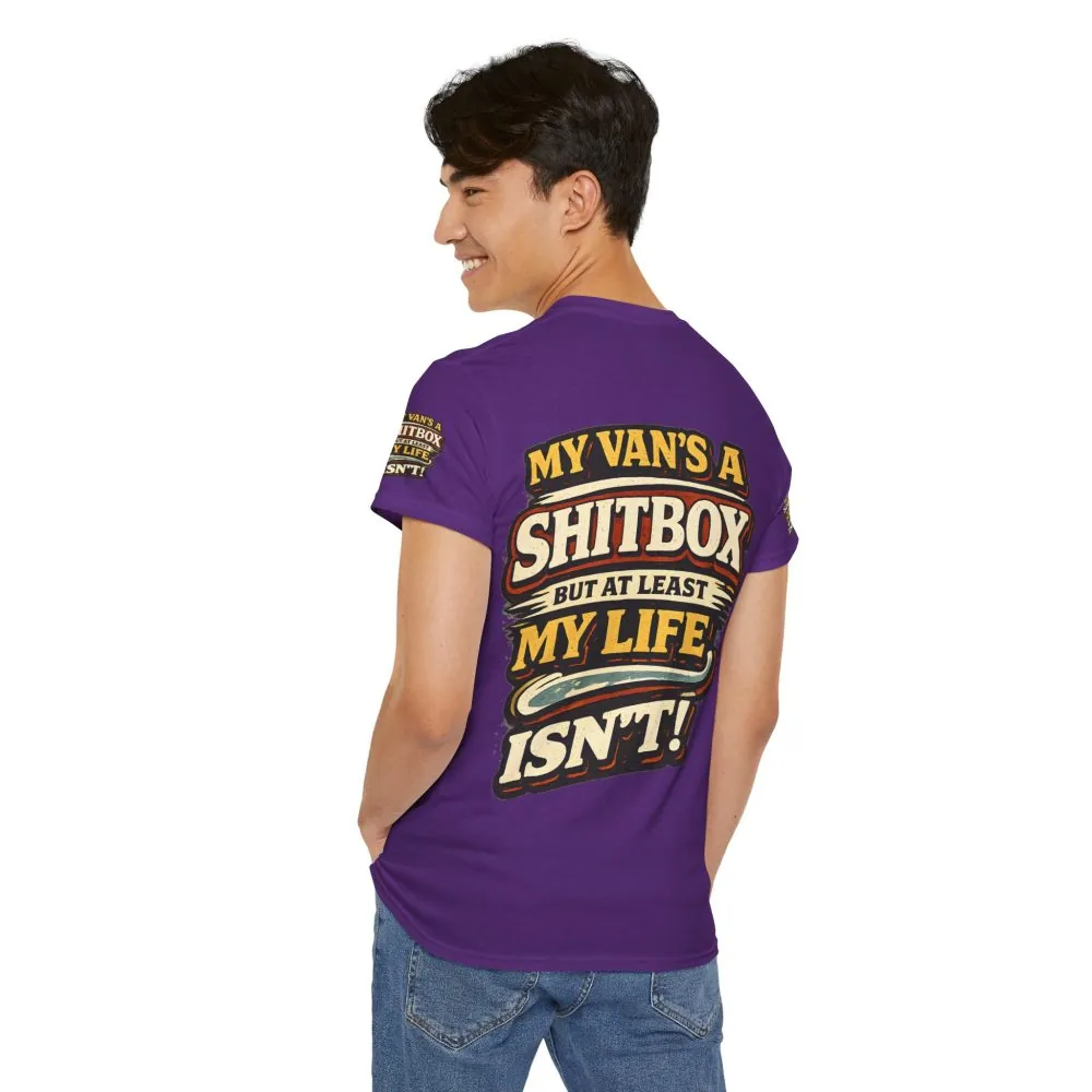 17128474242813594628_2048.jpeg Unisex Heavy Cotton Tee — "My Van`s A Shitbox" Design F**K-Line