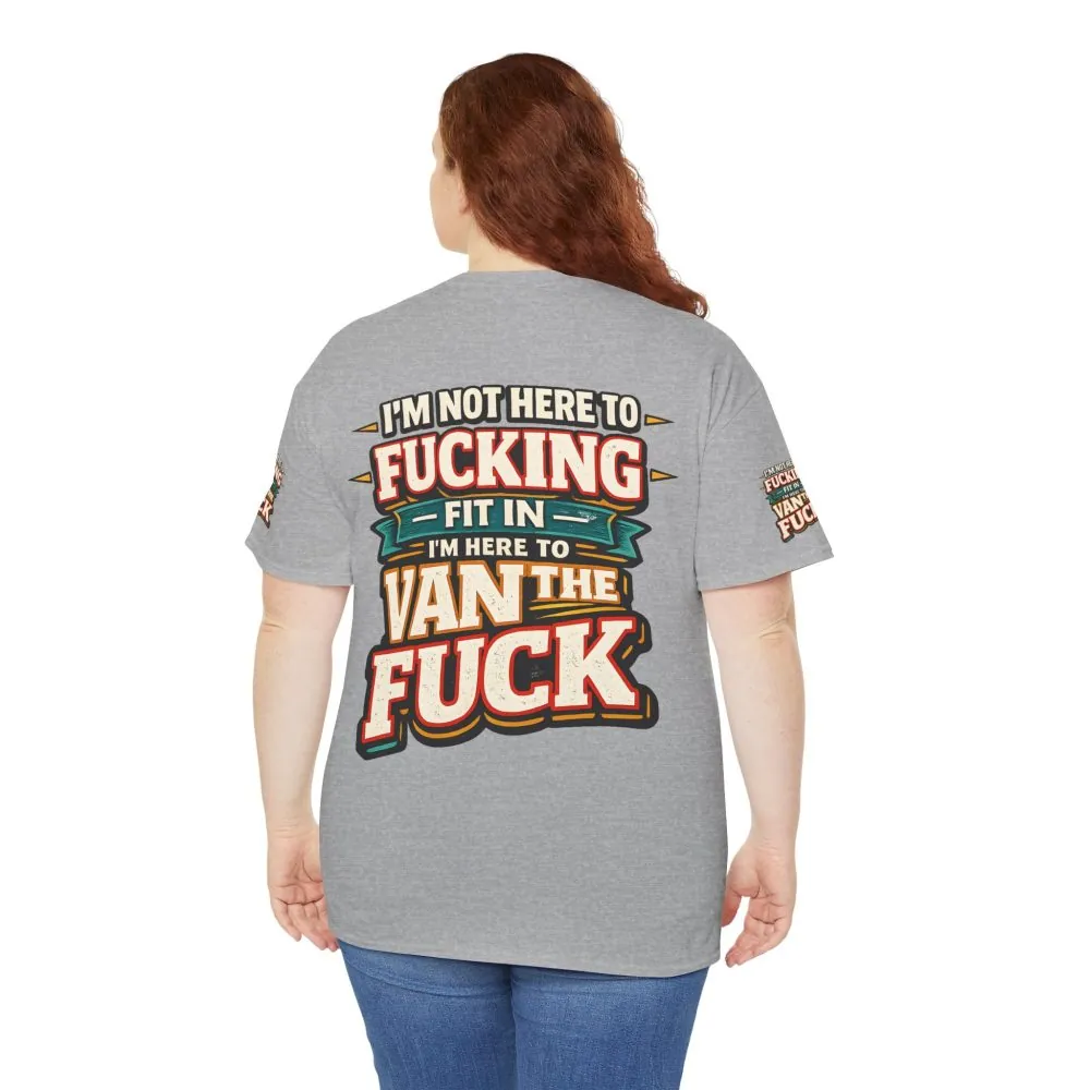 Unisex Heavy Cotton Tee — "I´m Not Here To Fucking Fit In" Design F**K-Line