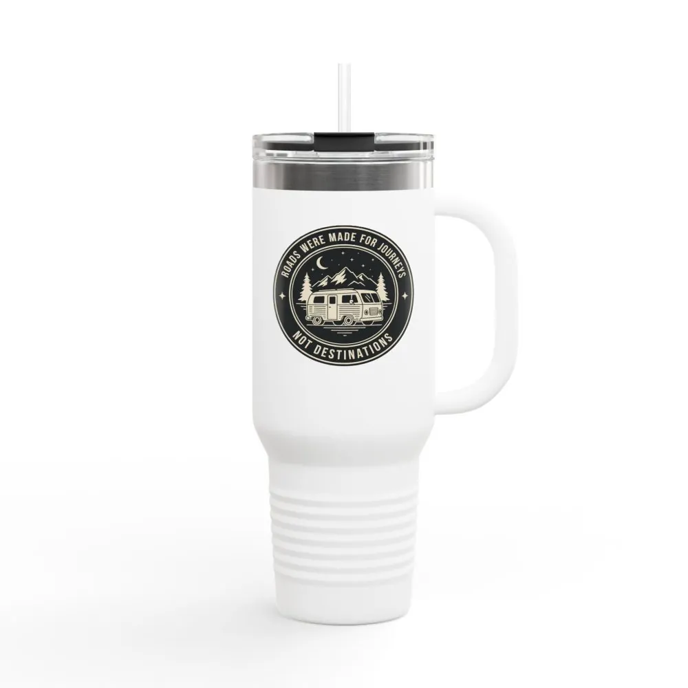 17147075013153051878_2048.jpeg Insulated Travel Mug -'ROAD WHERE MADE FOR JOURNEYS-NOT DESTINATIONS' (40oz ) – Retro Camper Design, Keep Drinks Hot or Cold