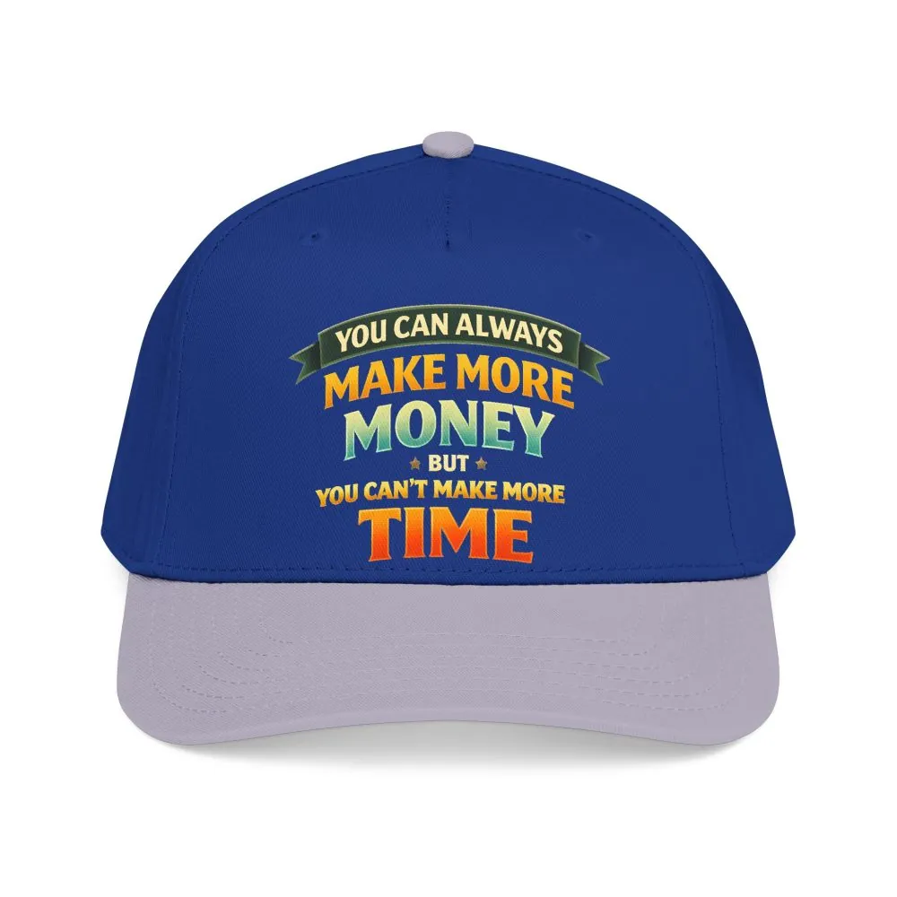 Baseball Cap - "You Can Always Make More Money" Design Scenic-Line
