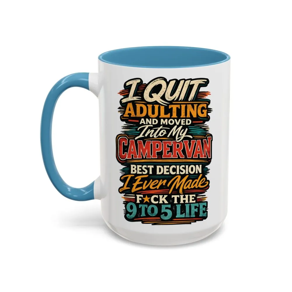Accent Coffee Mug (11, 15oz) — "I Quit Adulting" Design F**K-Line