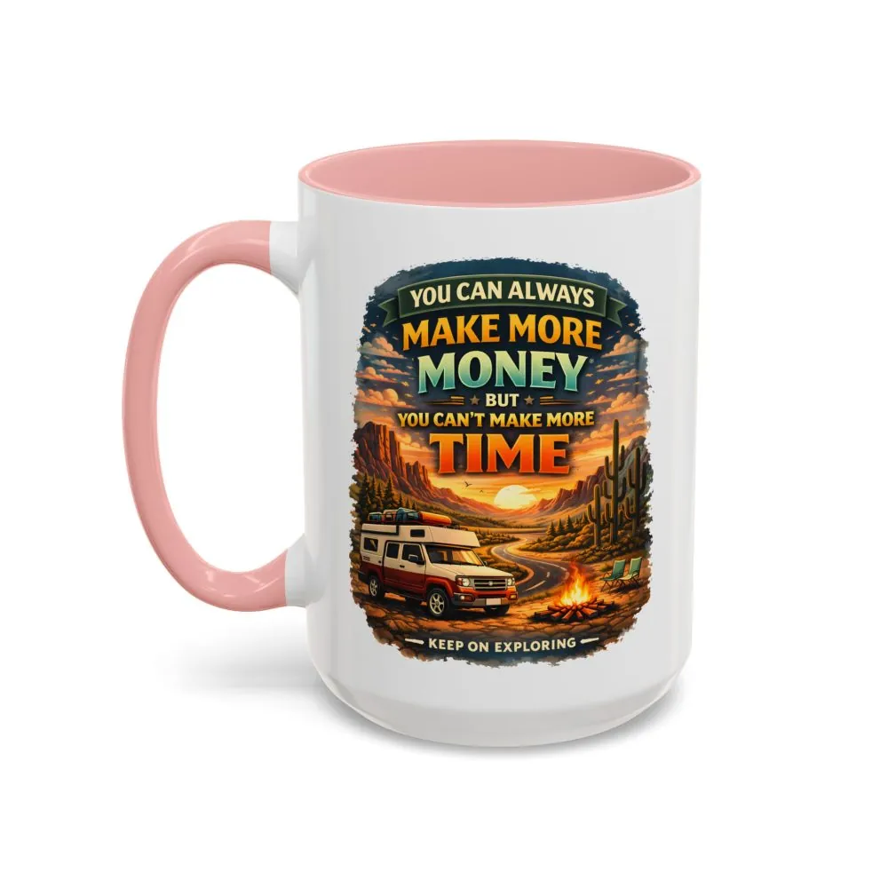 17220409759981812336_2048.jpeg Accent Coffee Mug (11, 15oz) — "You Can Always Make More Money" Design Scenic-Line