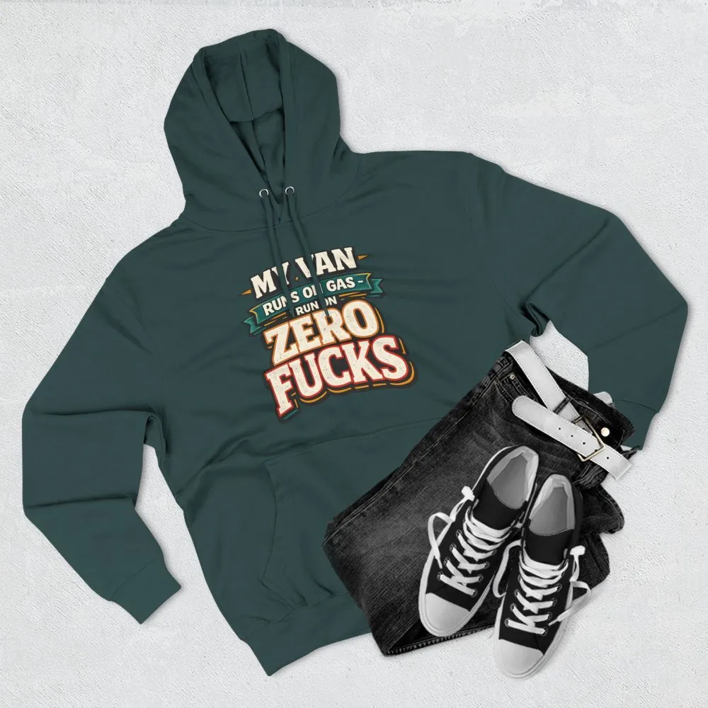 Three-Panel Fleece Hoodie - "My Van Runs On Gas" Design F**K-Line