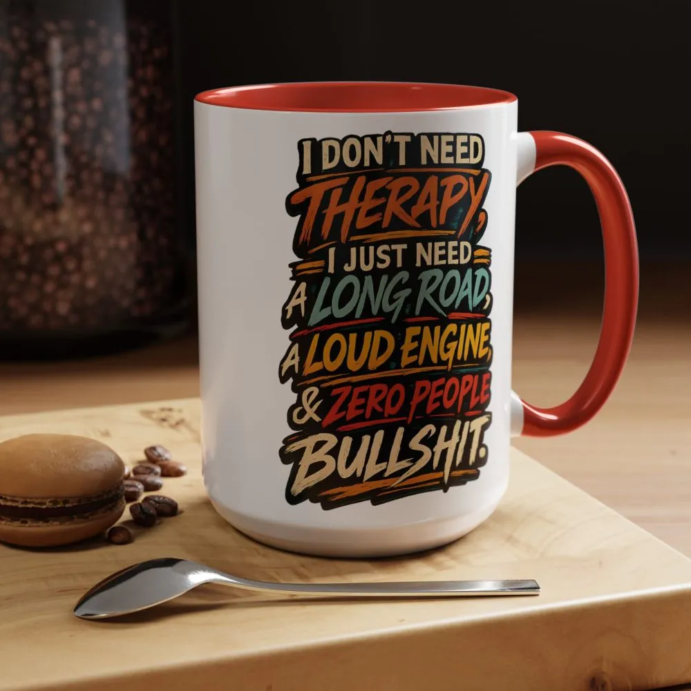 1729947987791663774_2048.jpeg Accent Coffee Mug (11, 15oz) — "I Dont Need Therapy" Design F**K-Line