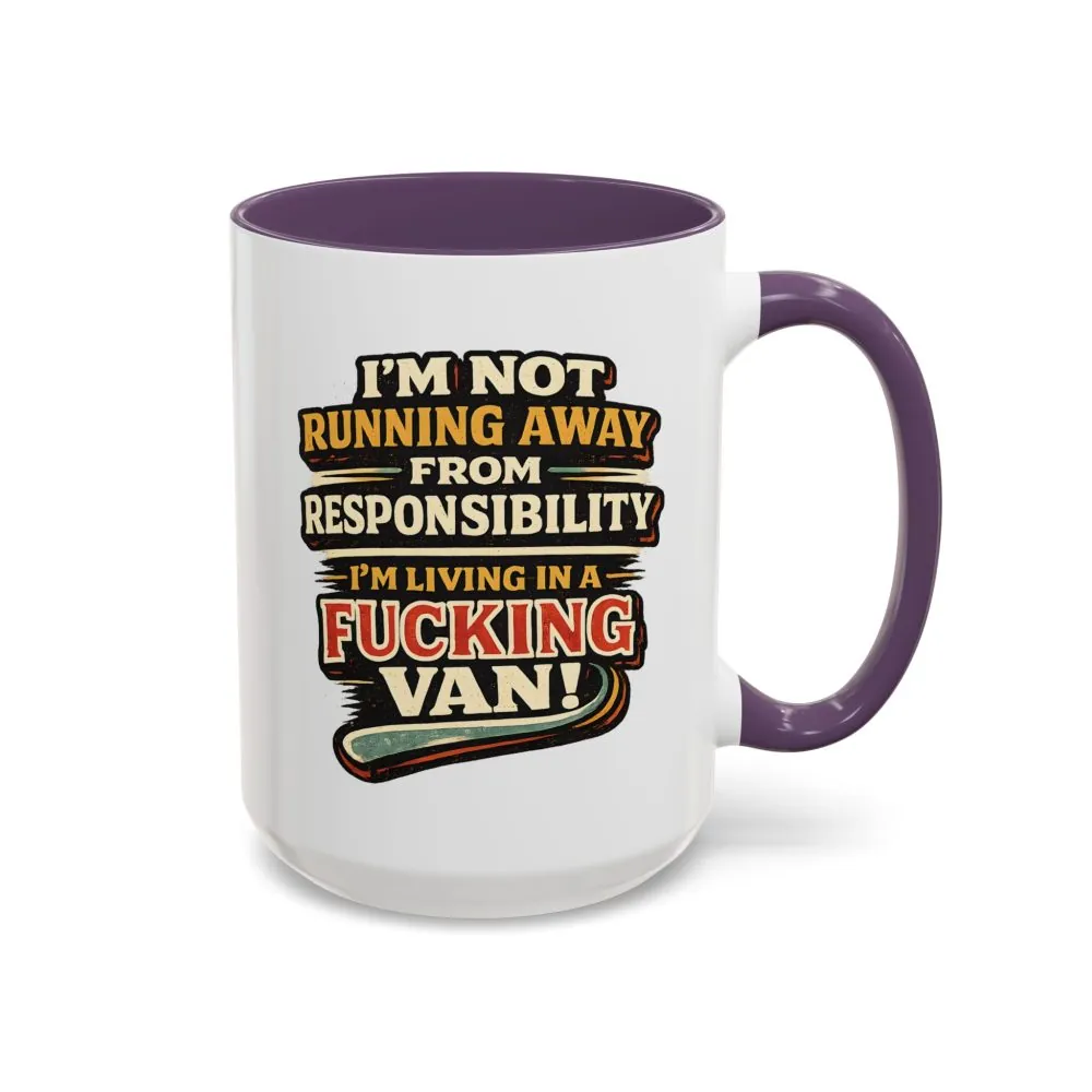 Accent Coffee Mug (11, 15oz) — "I`m Not running Away" Design F**K-Line