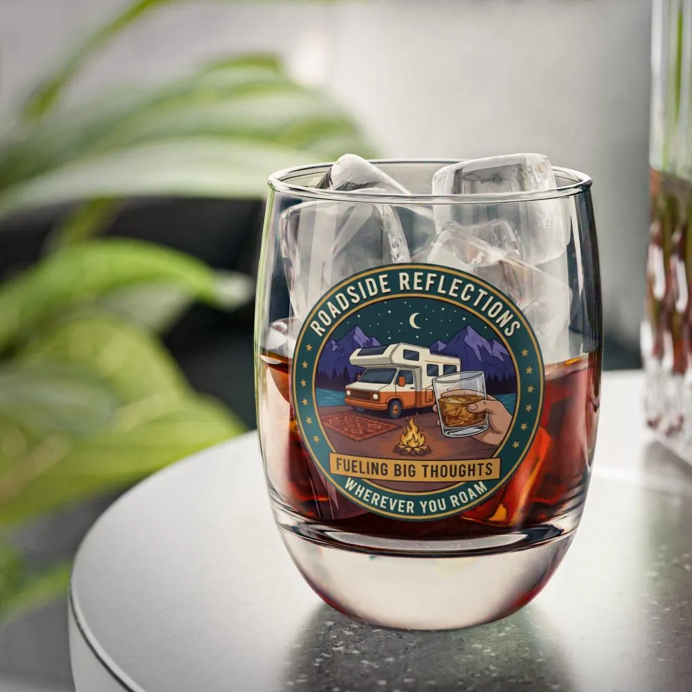 Whiskey Glass — "Roadside Reflections " RV Campfire Travel Emblems