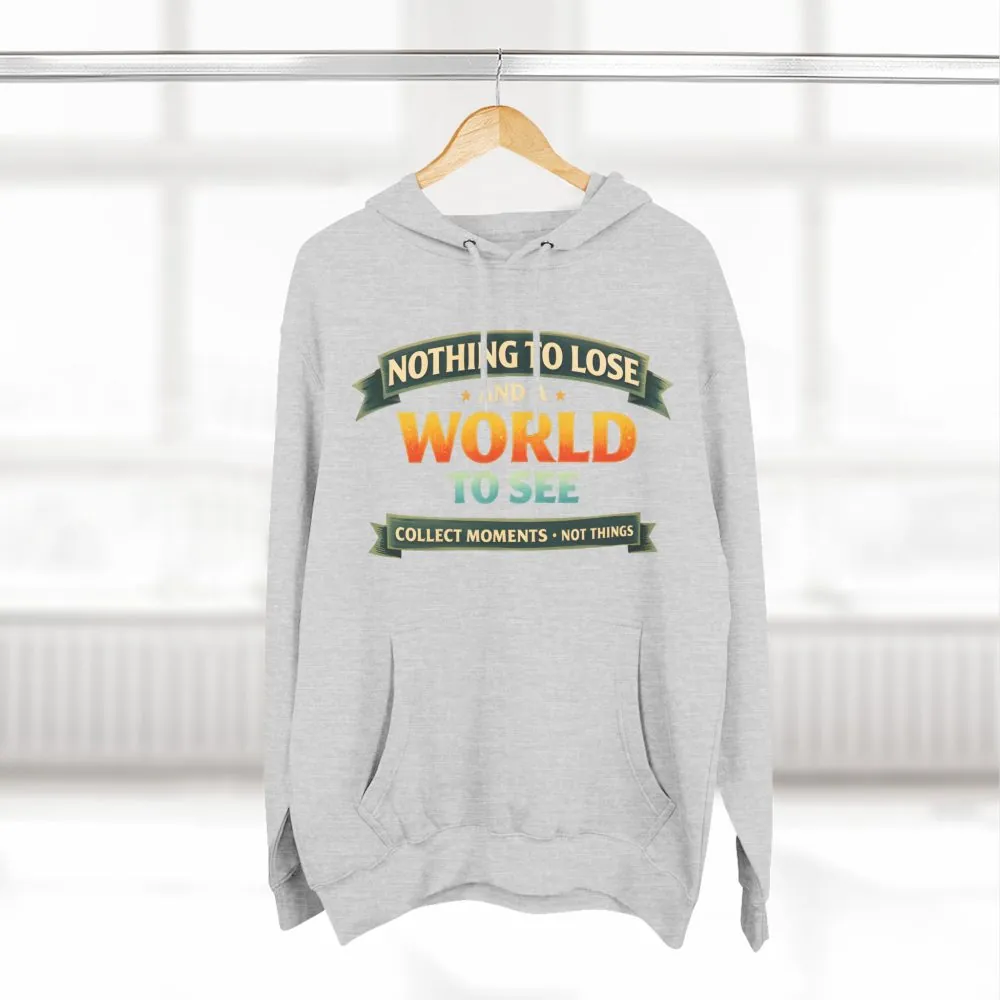 17391998200358371909_2048.jpeg Three-Panel Fleece Hoodie - "Nothing To Lose" Design Scenic-Line