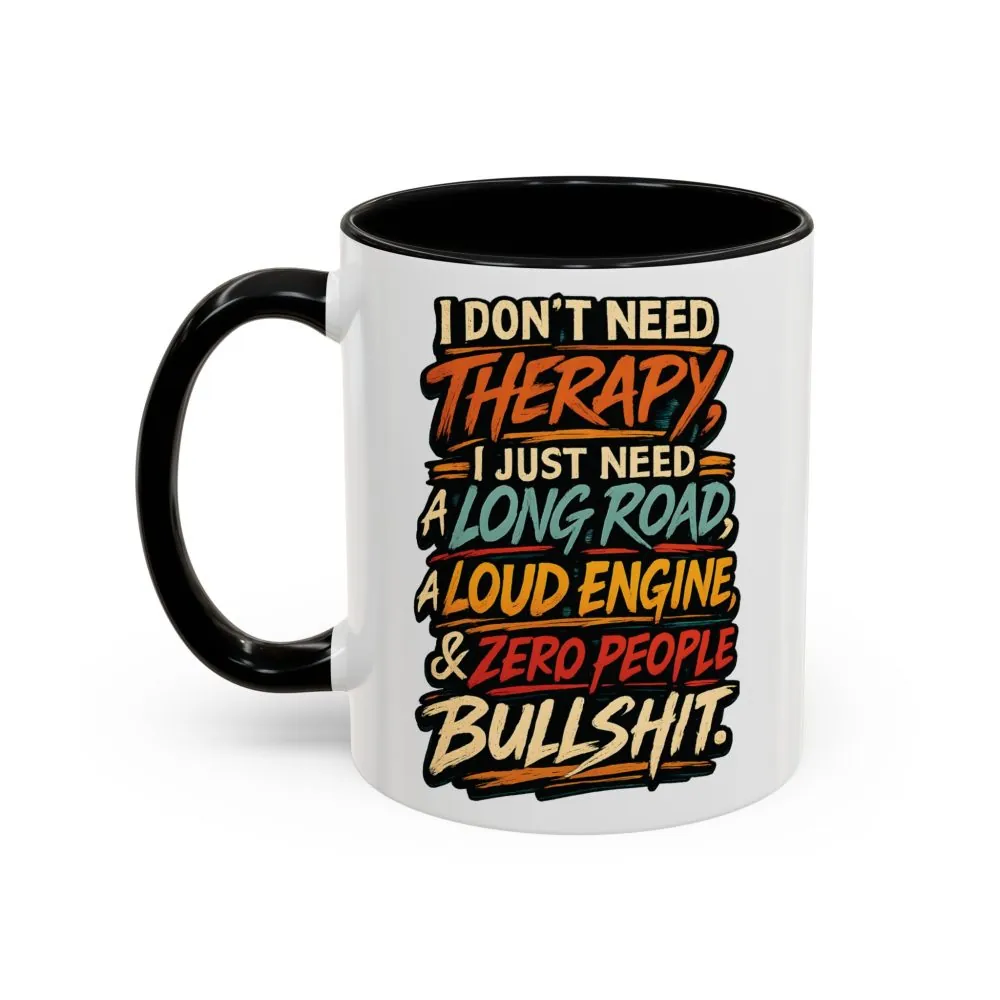 1744209486621596929_2048.jpeg Accent Coffee Mug (11, 15oz) — "I Dont Need Therapy" Design F**K-Line