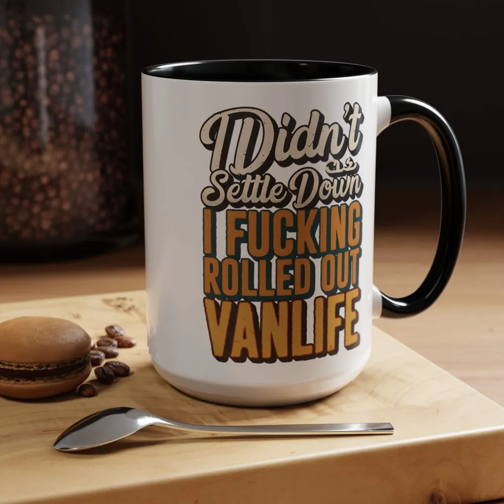 17501776916764118725_2048.jpeg Accent Coffee Mug (11, 15oz) — "Dind´t Settle Down" Design F**K-Line