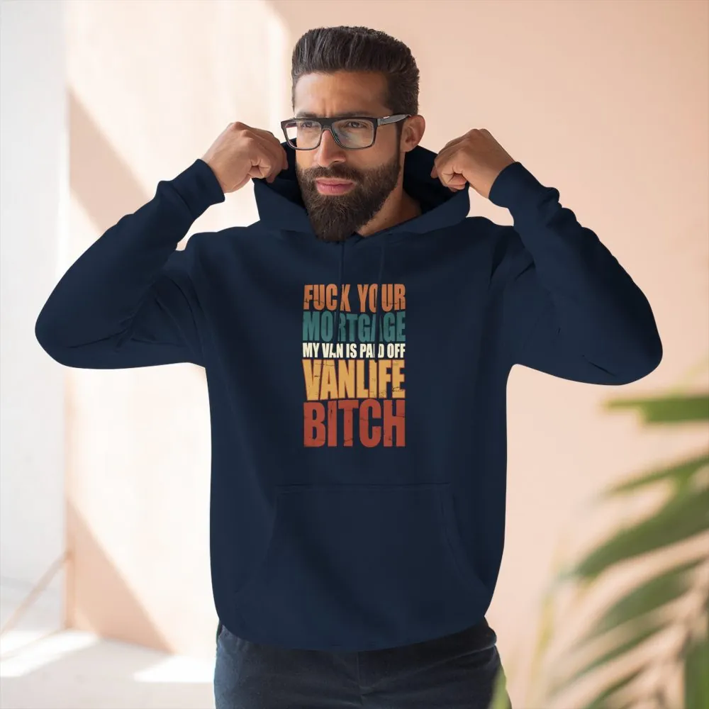 Three-Panel Fleece Hoodie - "Fuck Your Mortgage" Design F**K-Line