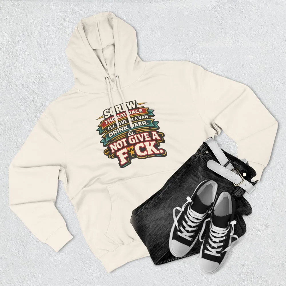 Three-Panel Fleece Hoodie - "Screw The Rat Race" Design F**K-Line
