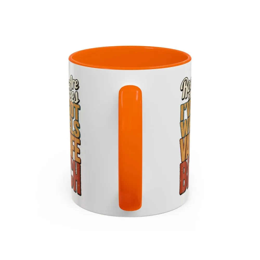 Accent Coffee Mug (11, 15oz) — "Roots Are For Trees" Design F**K-Line