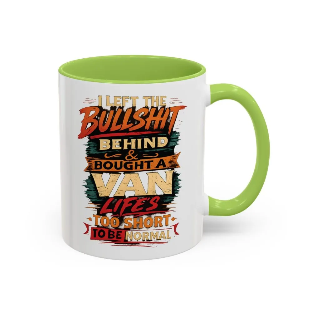 17609547384270965098_2048.jpeg Accent Coffee Mug (11, 15oz) — "I Left The Bullshit" Design F**K-Line