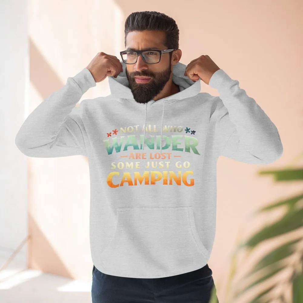 Three-Panel Fleece Hoodie - "Not All Who Wander Are Lost " Design Scenic-Line