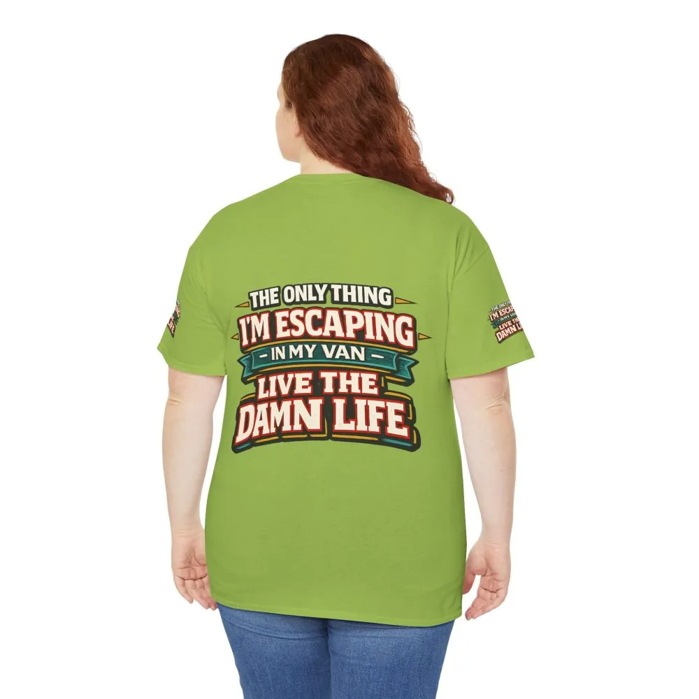 17701103791847327411_2048.jpeg Unisex Heavy Cotton Tee — "The Only Thing I´m Escaping" Design F**K-Line