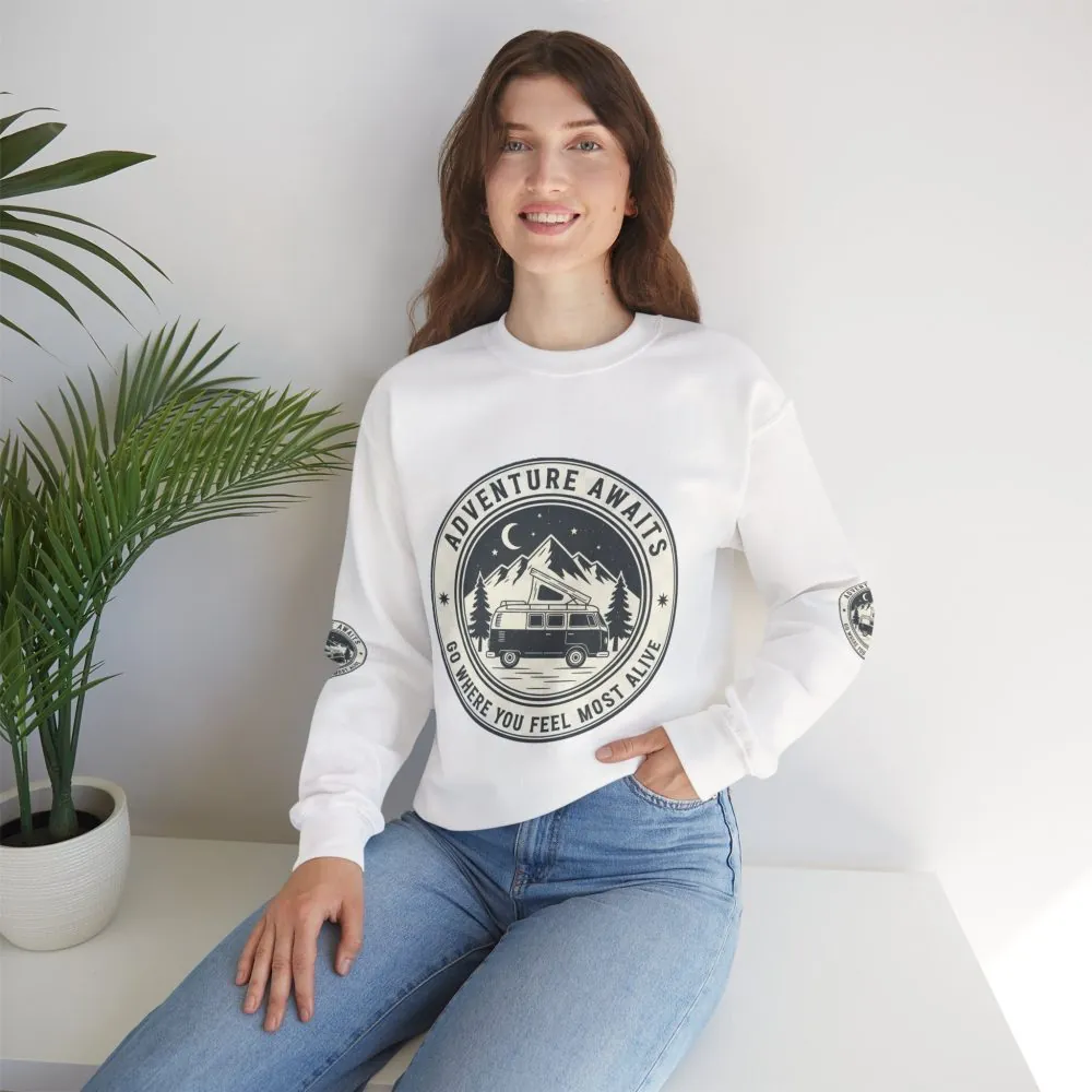 Crewneck Sweatshirt — "Adventure Awaits-Go Where You Feel Most Alive" (Font + Back + Sleaves printed) Vintage Camper Van Outdoor Graphic