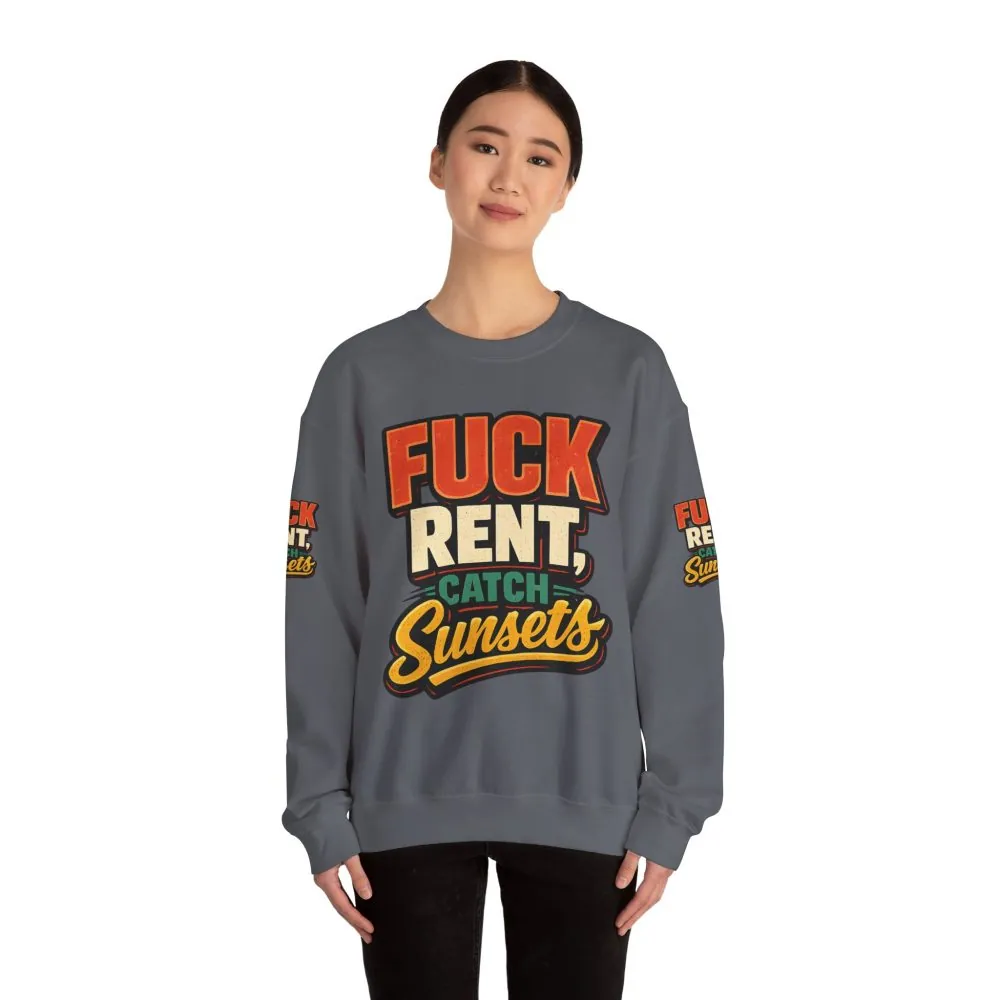 17764394453227506025_2048.jpeg Unisex Heavy Blend™ Crewneck Sweatshirt — "Fuck Rent Catch Sunsets" Design F**K-Line