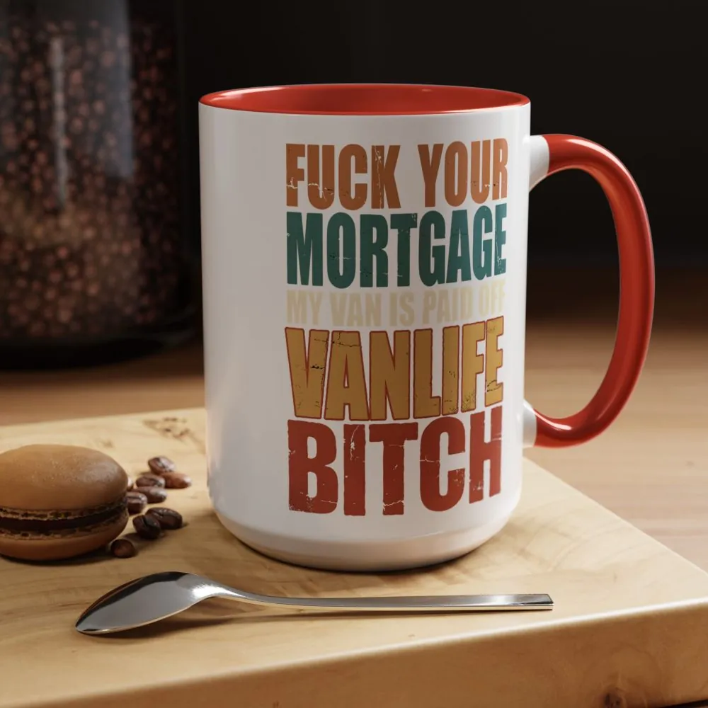 Accent Coffee Mug (11, 15oz) — "Fuck Your Mortgage" Design F**K-Line