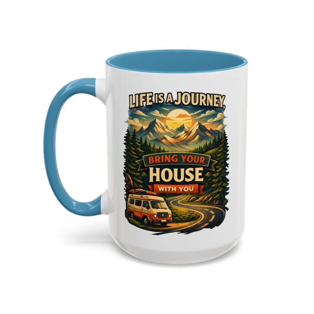 1787953540812519237_2048.jpeg Accent Coffee Mug (11, 15oz) — "Live Is A Journey-Bring Your House With You" Design Scenic-Line