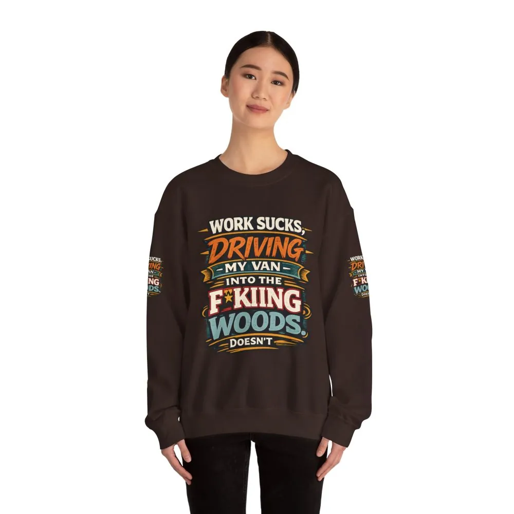 17886256829632522504_2048.jpeg Unisex Heavy Blend™ Crewneck Sweatshirt — "Work Sucks" Design F**K-Line