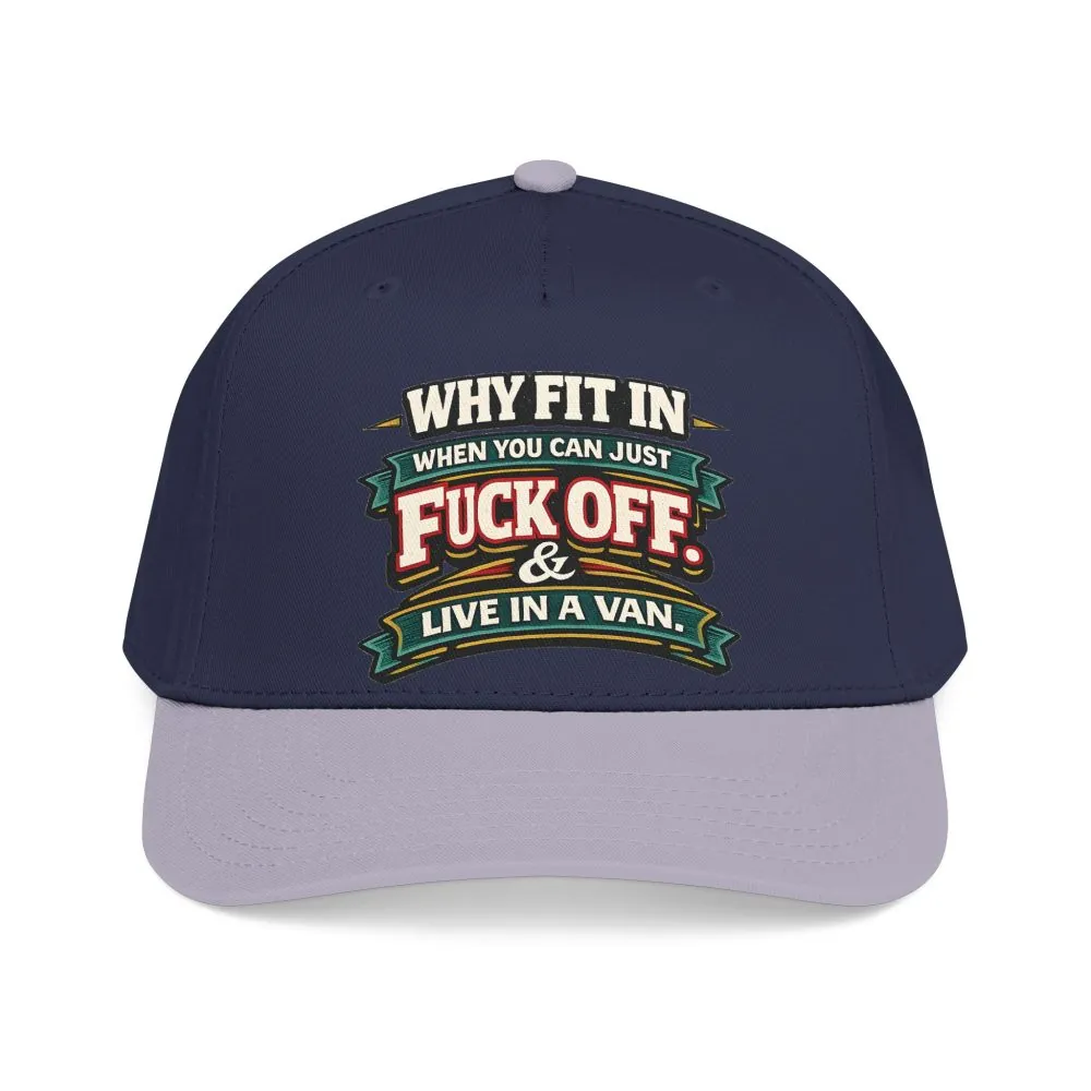 Baseball Cap - "Why Fit In" Design F**K-Line