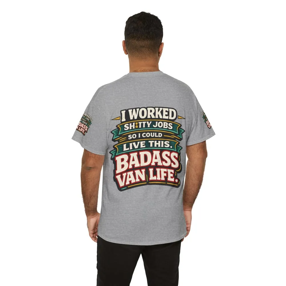 Unisex Heavy Cotton Tee — "I Worked Shitty Jobs" Design F**K-Line