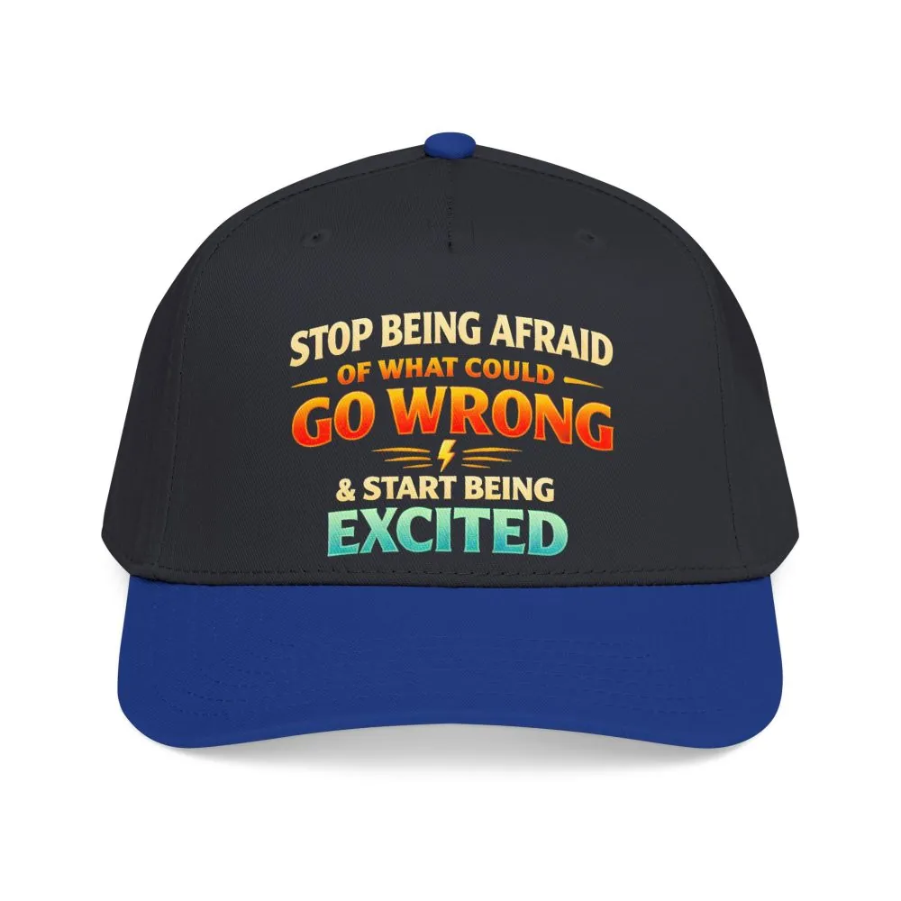 18030548320924460058_2048.jpeg Baseball Cap - "Stop Being Afraid Of What Could Go Wrong" Design Scenic-Line