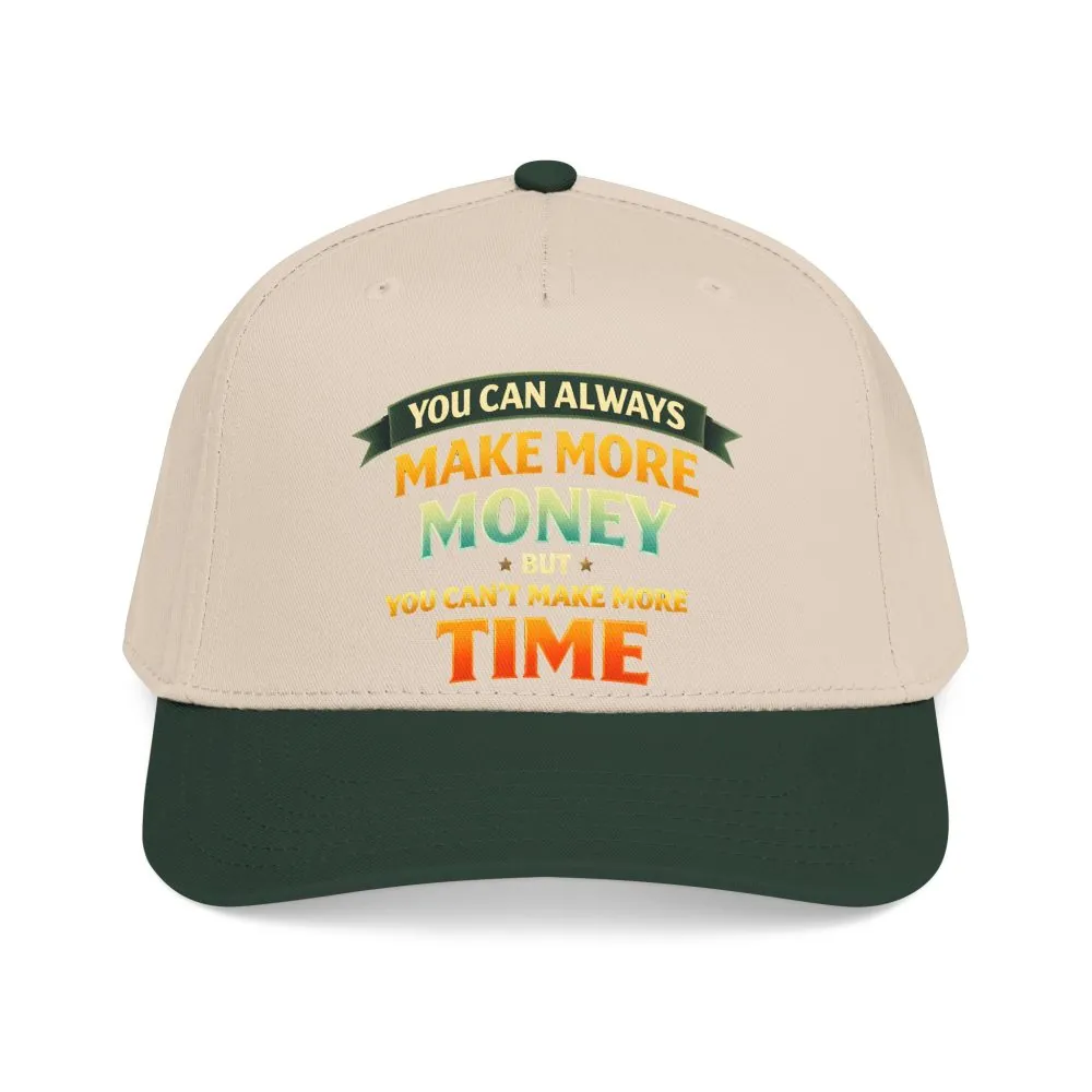 Baseball Cap - "You Can Always Make More Money" Design Scenic-Line